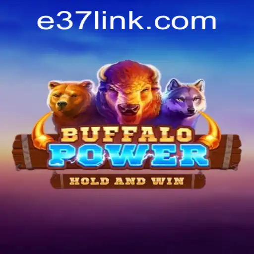 Descubra o Mundo Empolgante de BuffaloPower no E37.COM