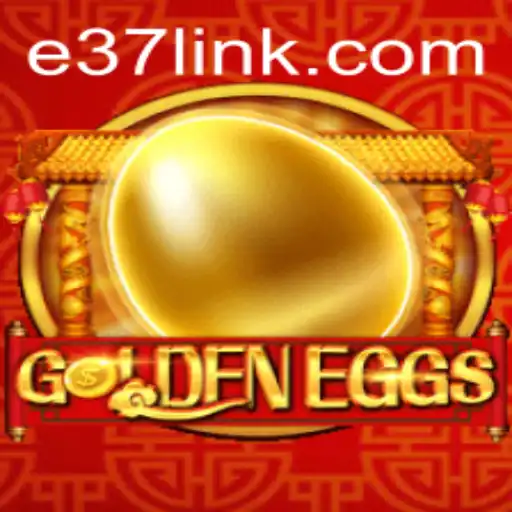 GoldenEggs: Mergulhe na Aventura Mágica com E37.COM